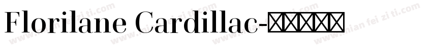 Florilane Cardillac字体转换